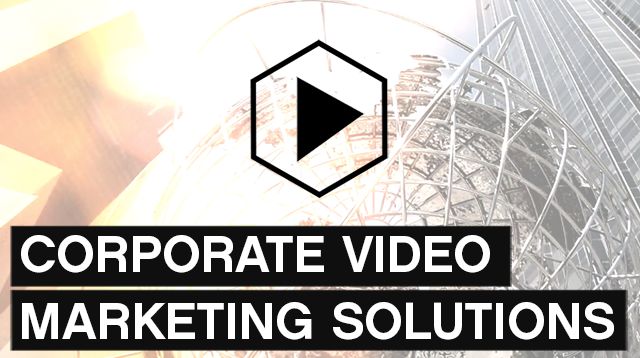 corporate video marketing solutions for a video marketing strategy